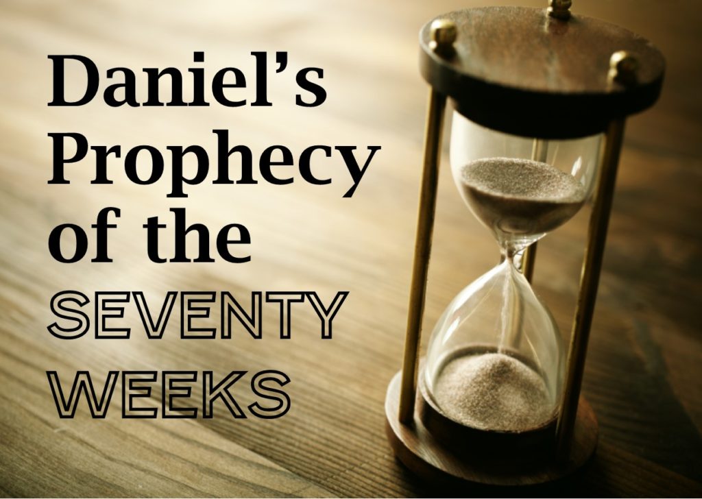 Daniel’s 70 Weeks – Calvary Baptist Church